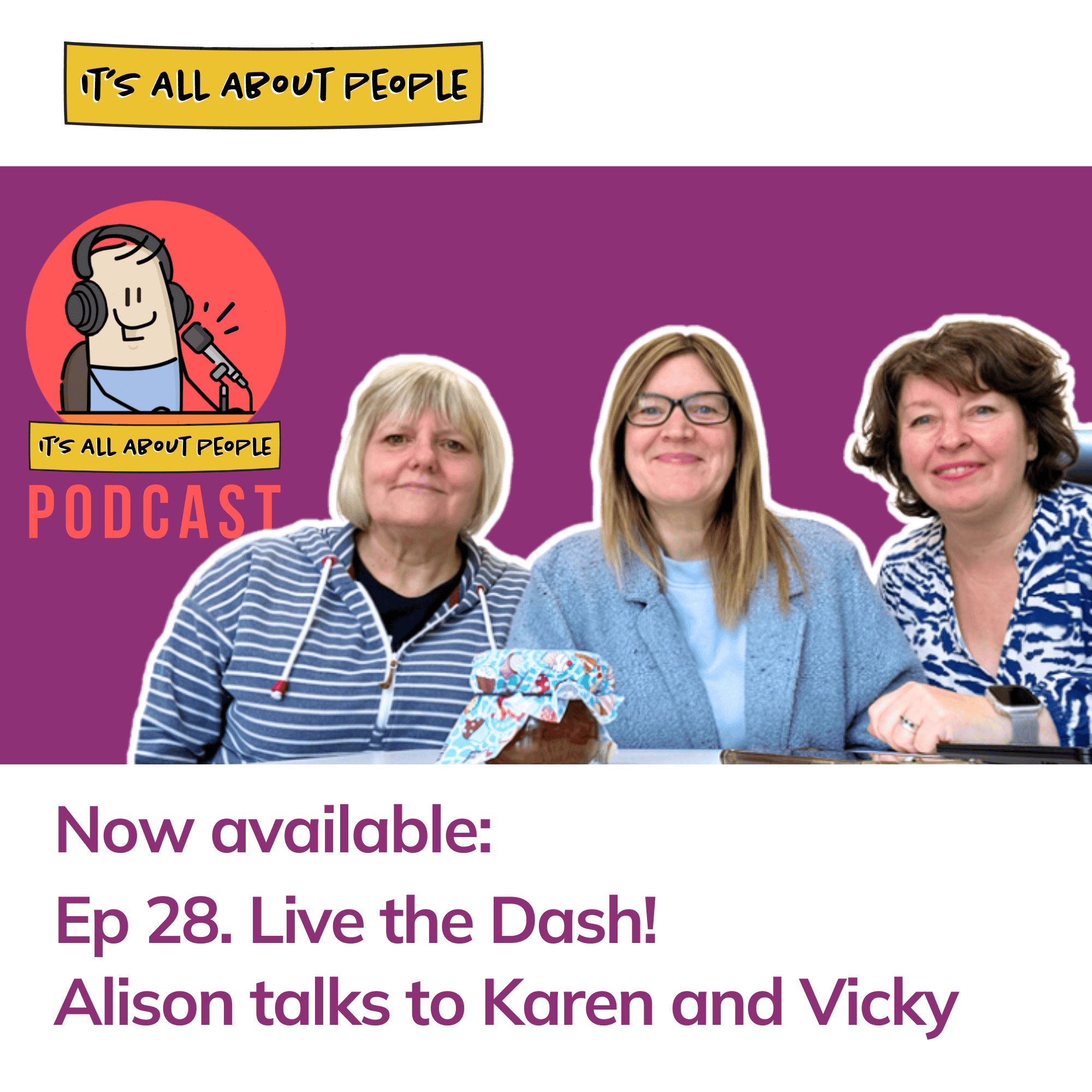 It's All About People Podcast Episode 28: Live the Dash!