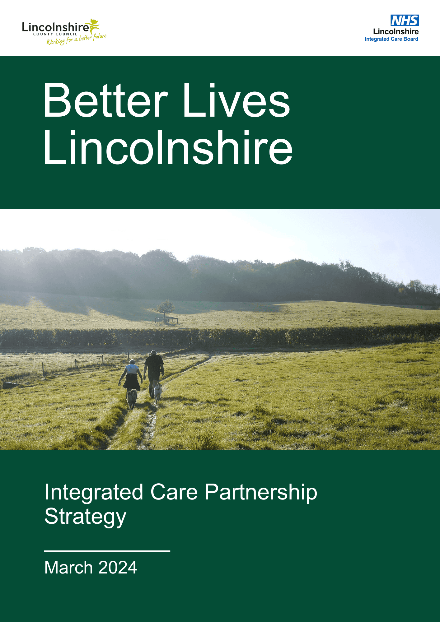 Better Lives Lincolnshire Integrated Care Partnership Strategy_March 2024